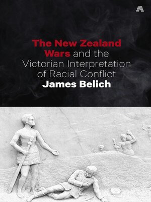 cover image of The New Zealand Wars and the Victorian Interpretation of Racial Conflict